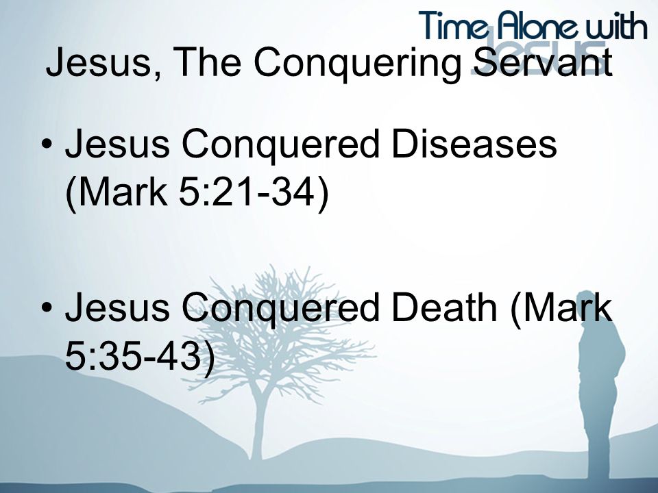 Jesus, The Conquering Servant
