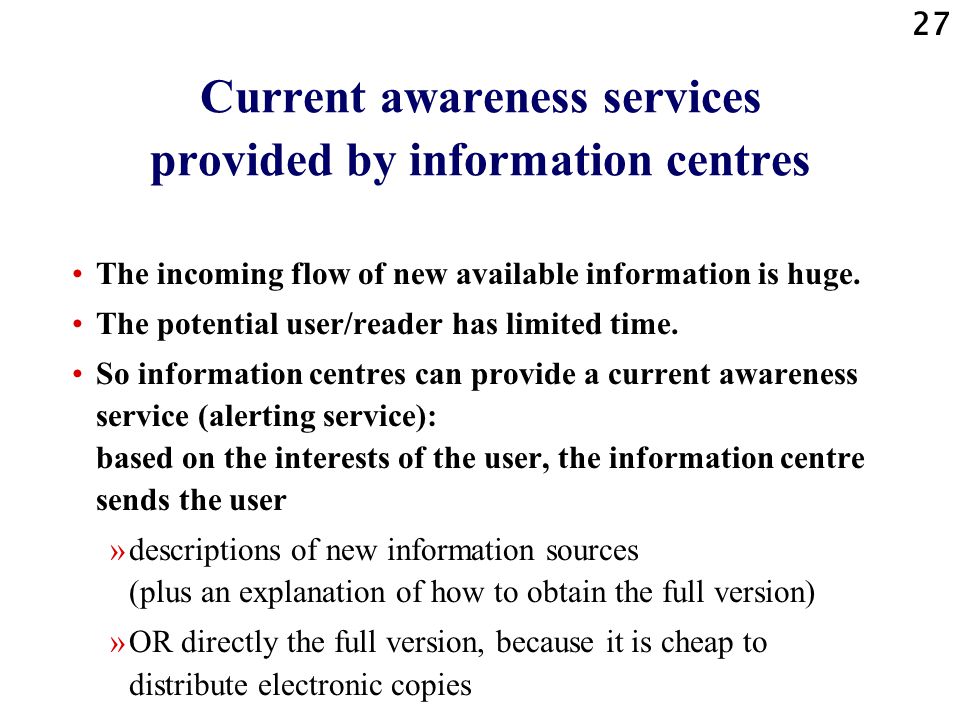 Current awareness services provided by information centres