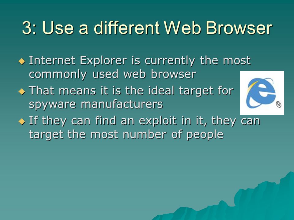 3: Use a different Web Browser