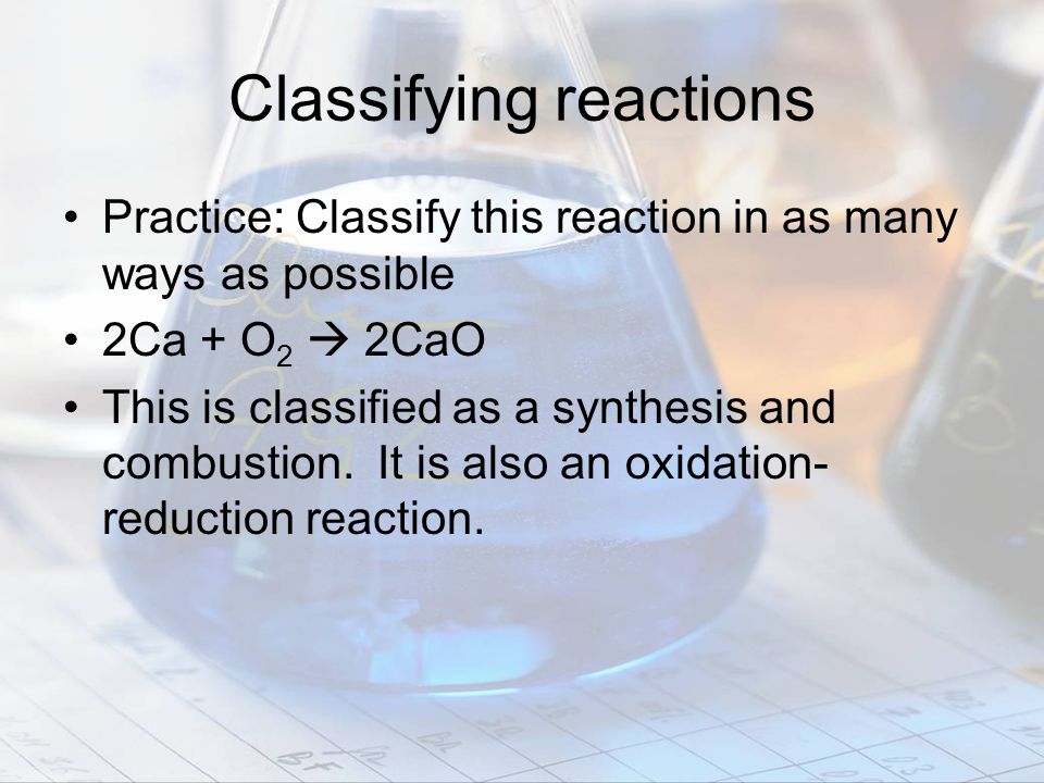 Classifying reactions