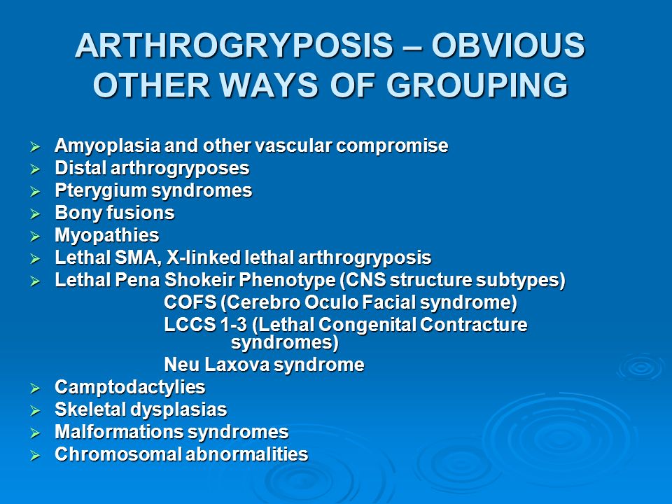 ARTHROGRYPOSIS – OBVIOUS OTHER WAYS OF GROUPING