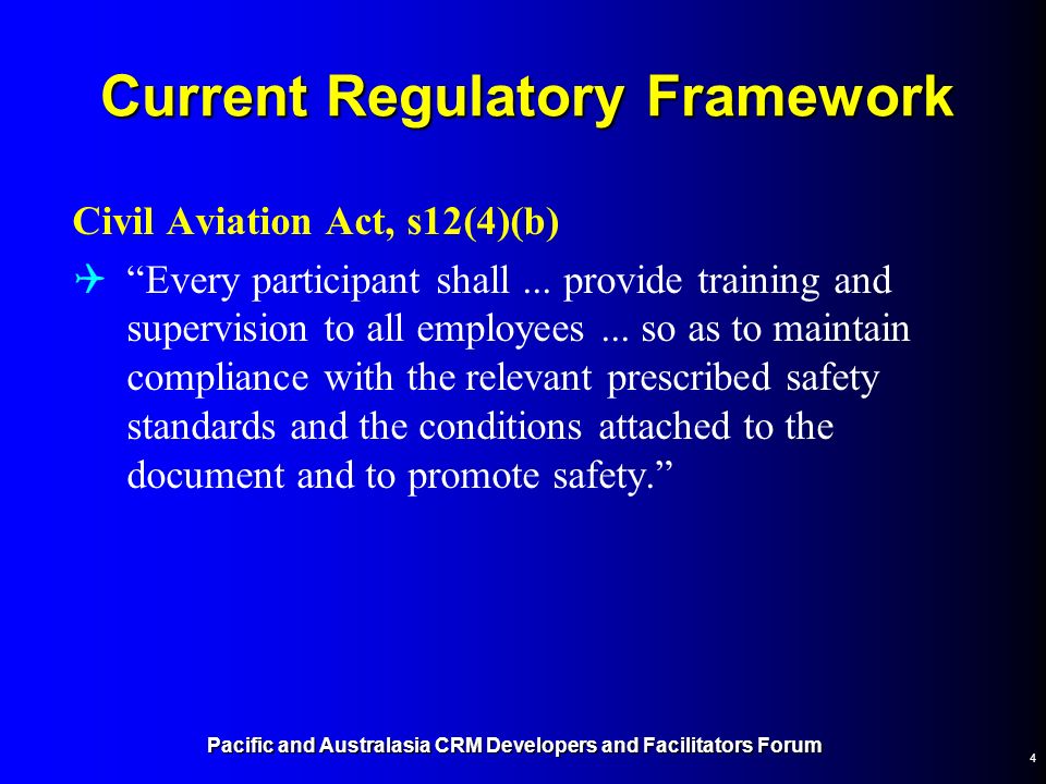 Current Regulatory Framework