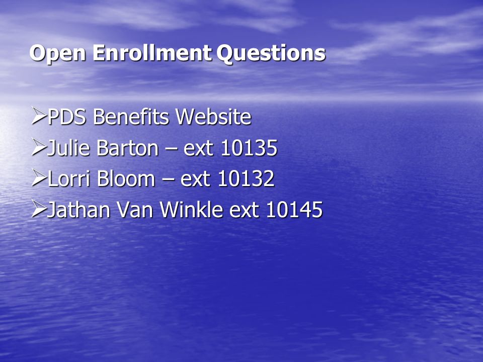 Open Enrollment Questions