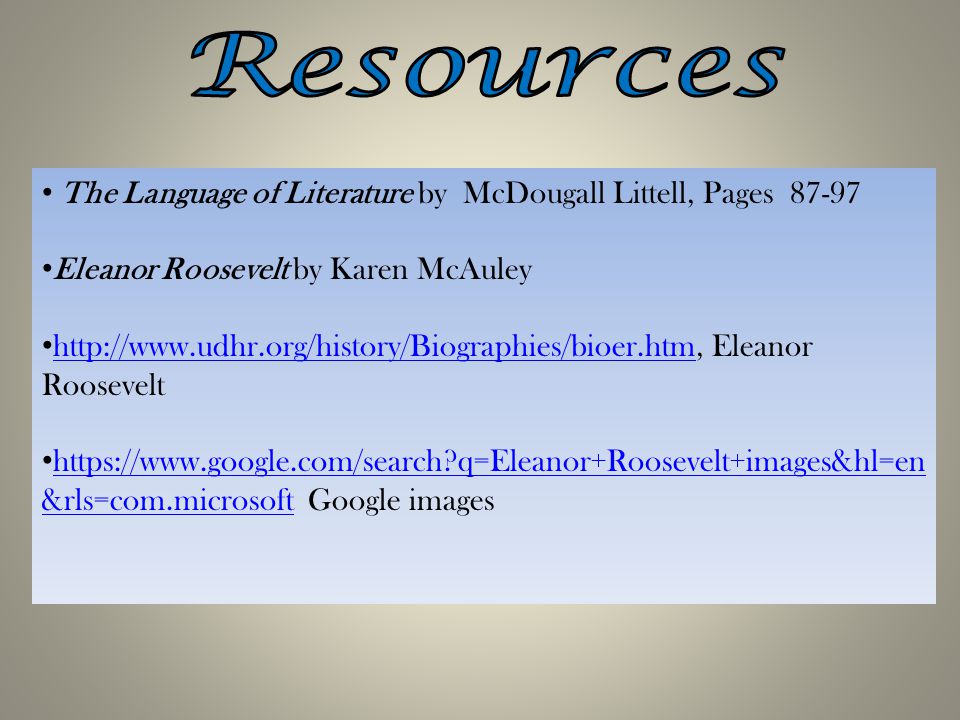 Resources The Language of Literature by McDougall Littell, Pages 87-97