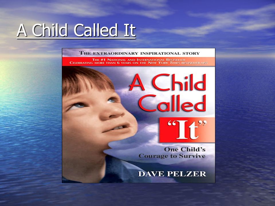 😎 S child called it. A Child Called (Dave Pelzer, 1) by Dave Pelzer. 20190131