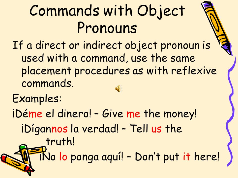 Commands with Object Pronouns