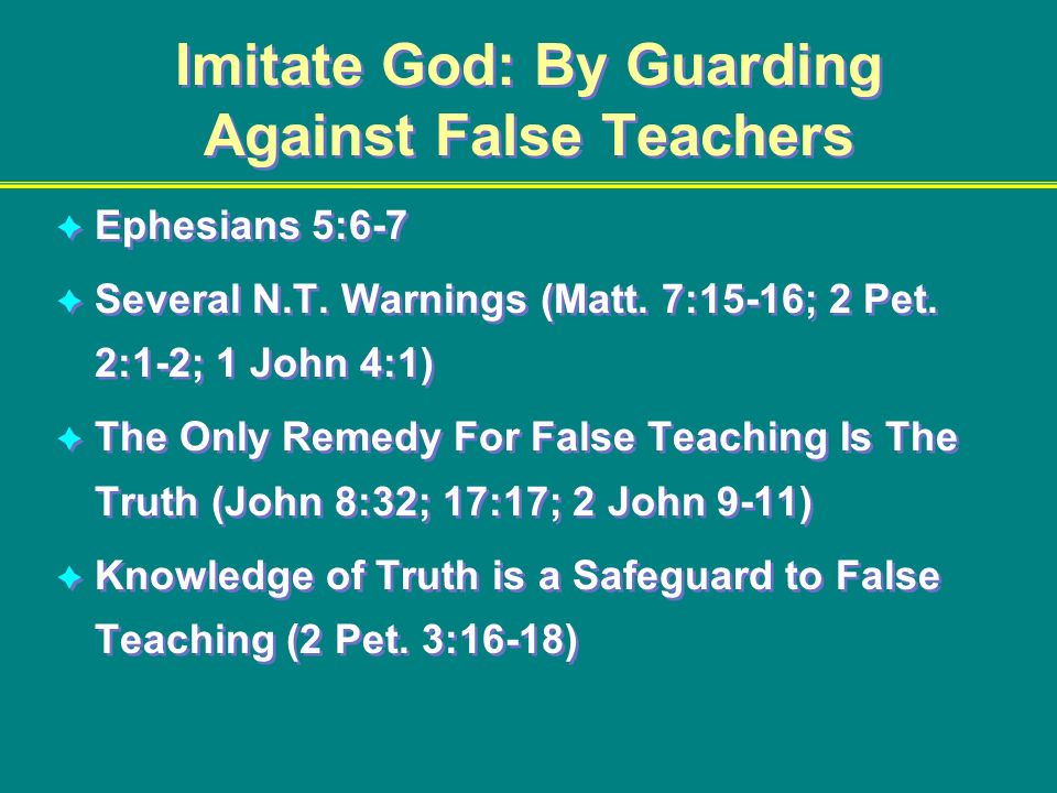 Imitate God: By Guarding Against False Teachers