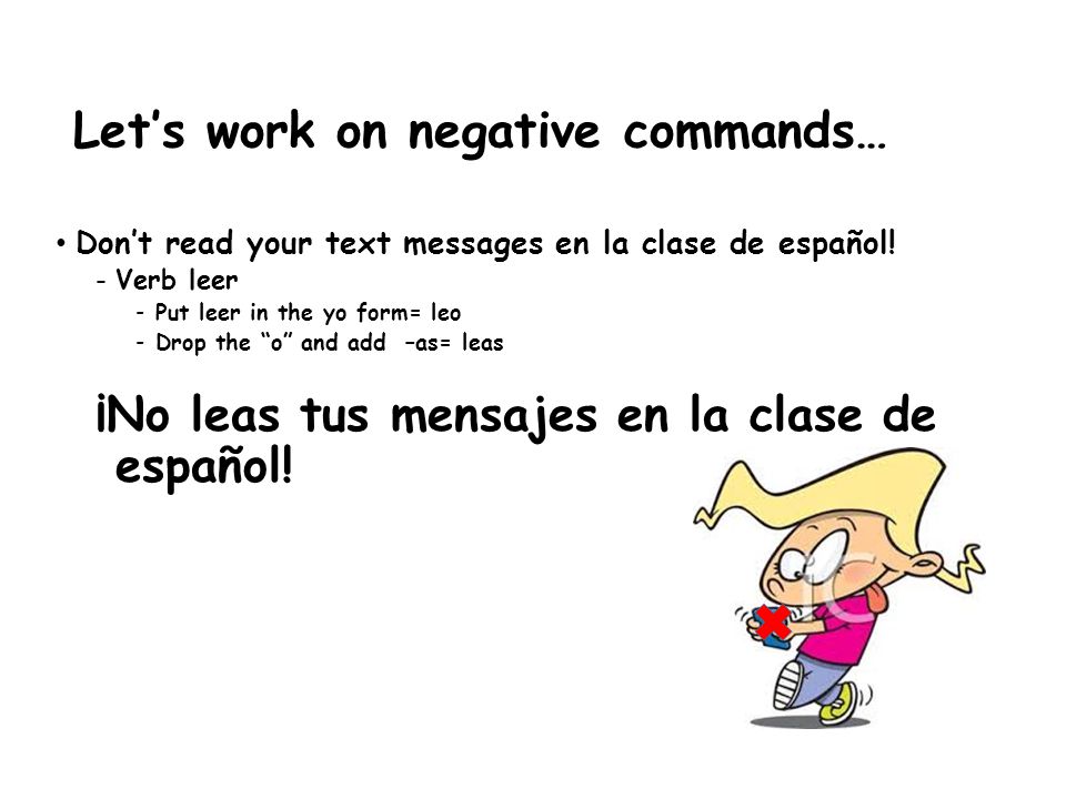 Let’s work on negative commands…