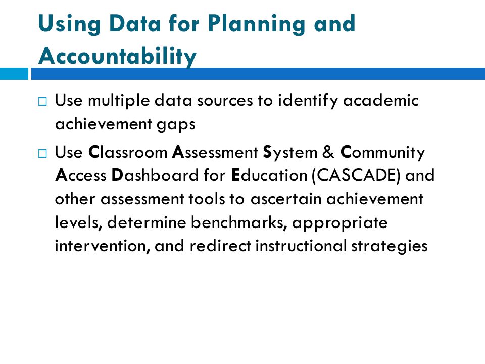 Using Data for Planning and Accountability