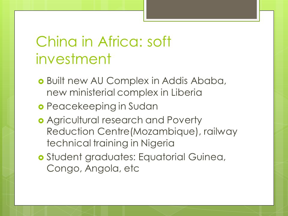 China in Africa: soft investment