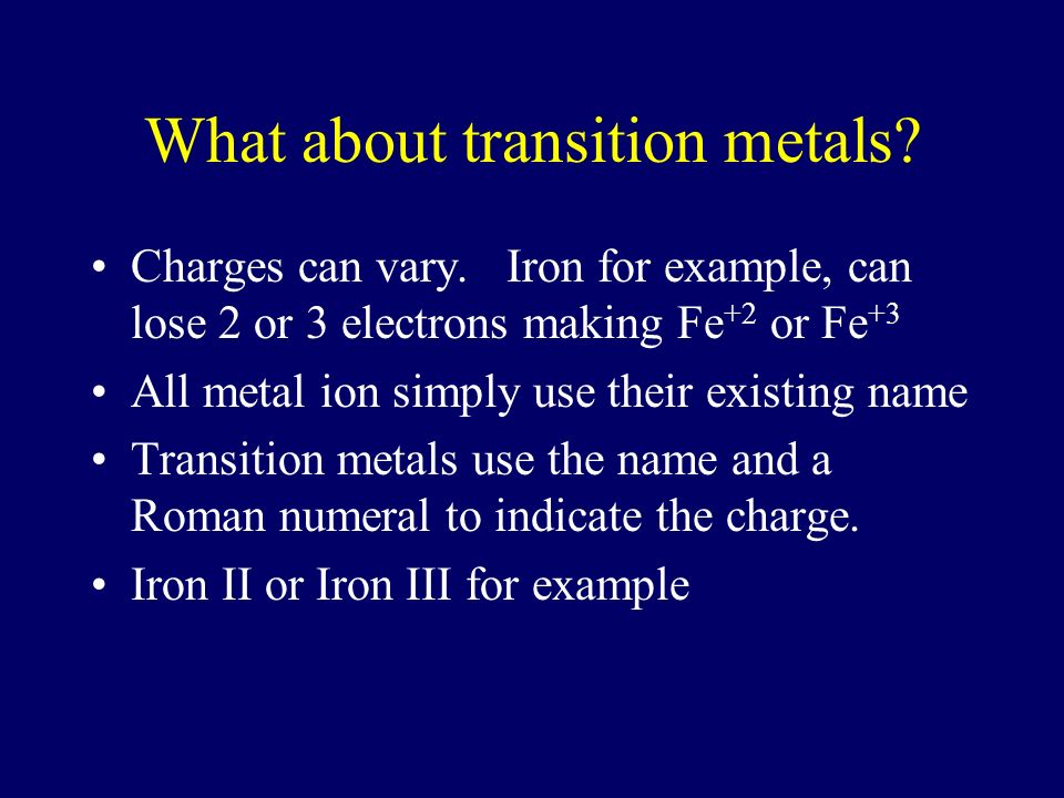 What about transition metals