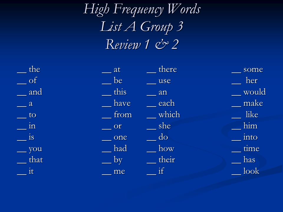 High Frequency Words List A Group 3 Review 1 & 2