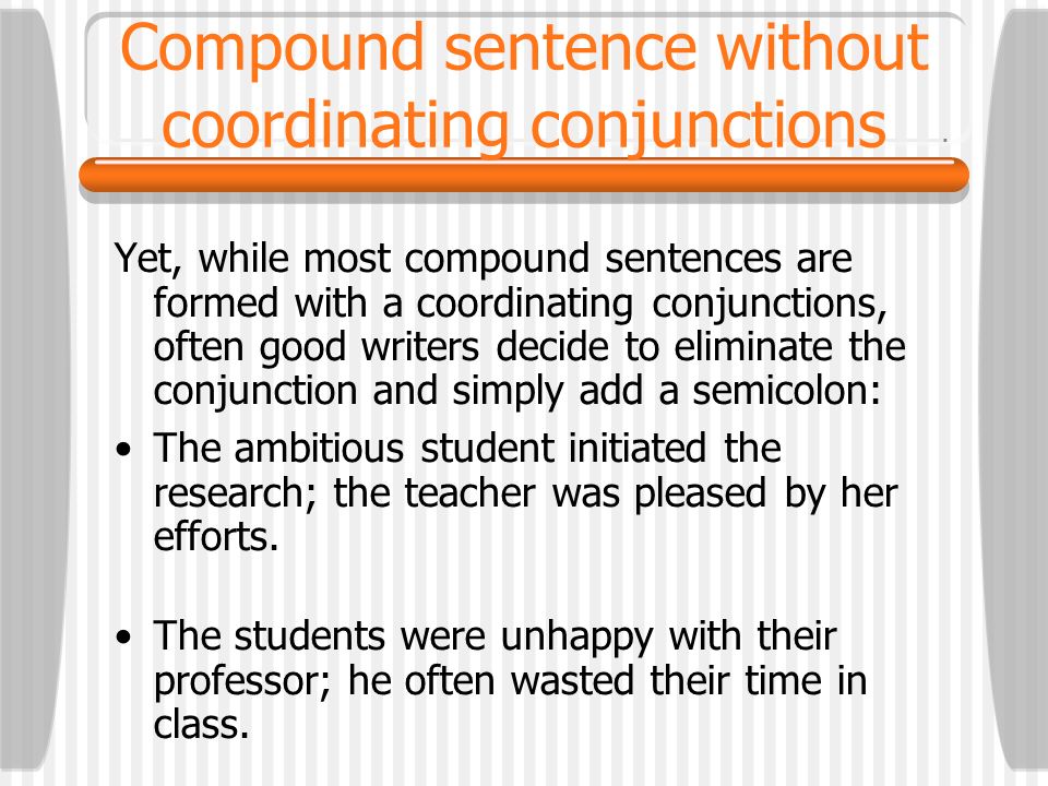 Compound sentence without coordinating conjunctions
