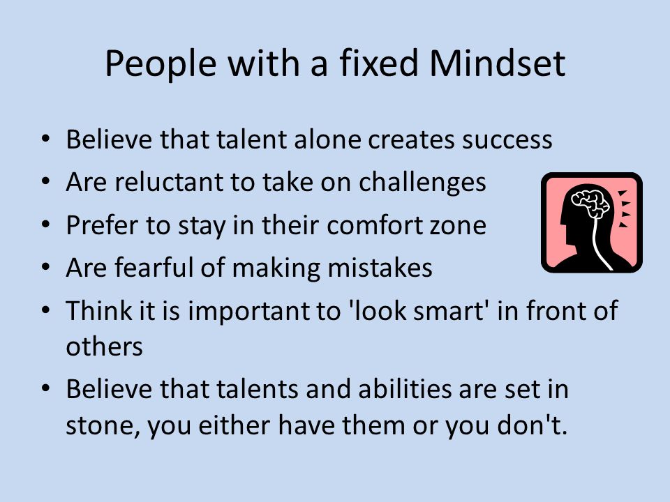 People with a fixed Mindset