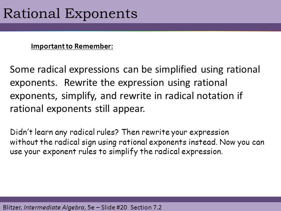 Rational Exponents Important to Remember: