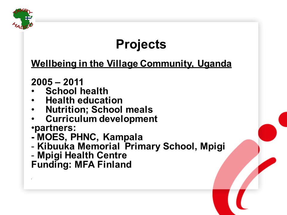 Projects Wellbeing in the Village Community, Uganda 2005 – 2011