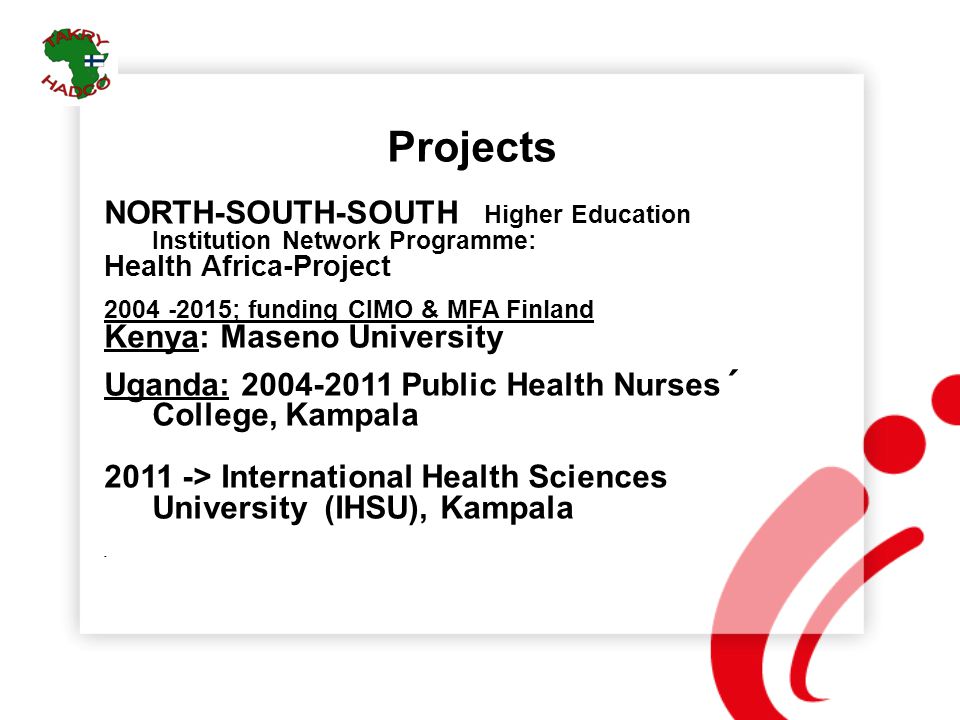 Projects NORTH-SOUTH-SOUTH Higher Education Institution Network Programme: Health Africa-Project.