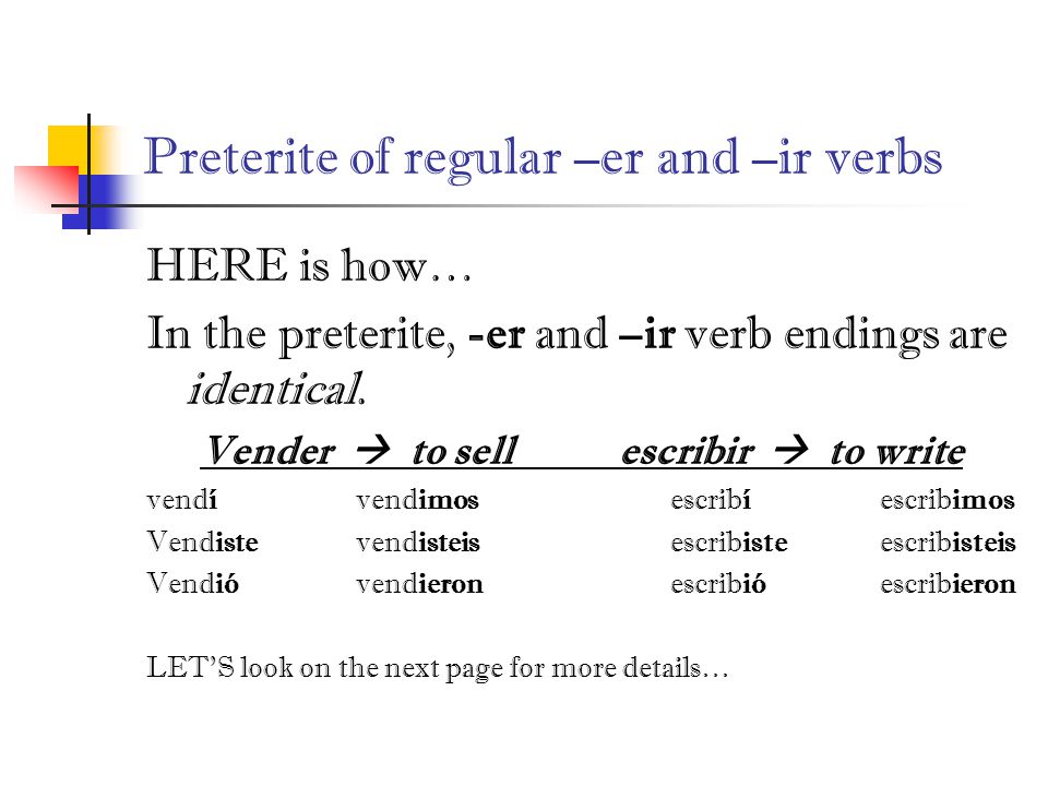 Preterite of regular –er and –ir verbs