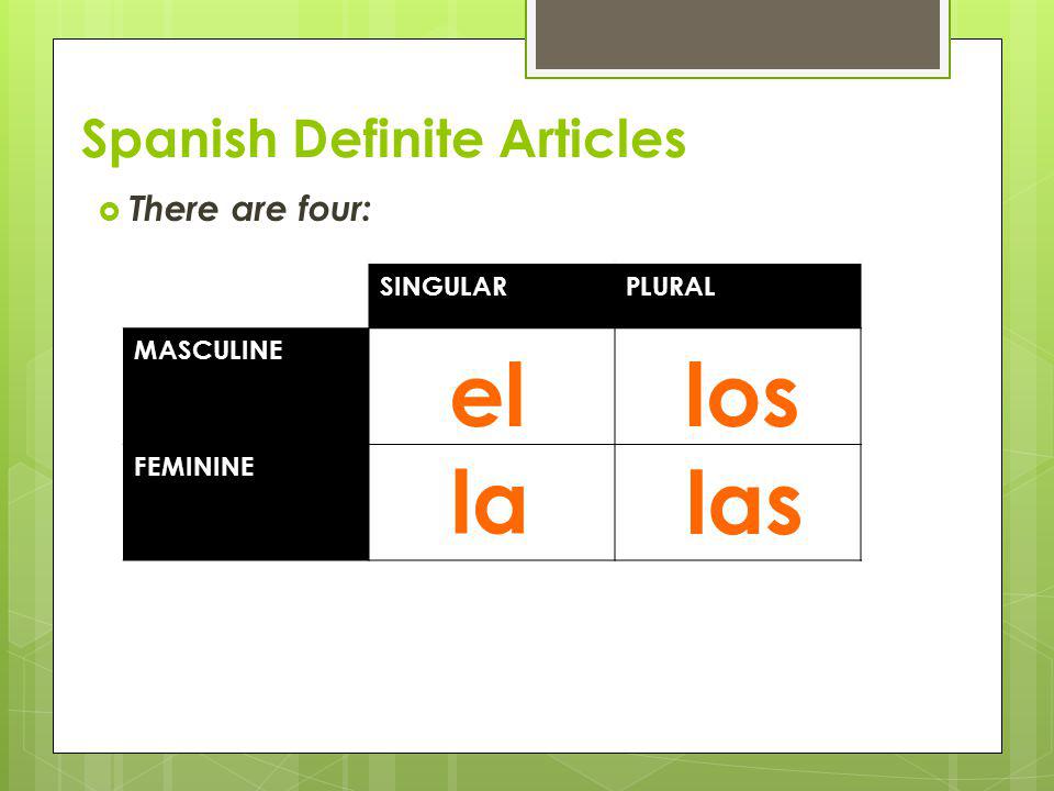 Spanish Definite Articles