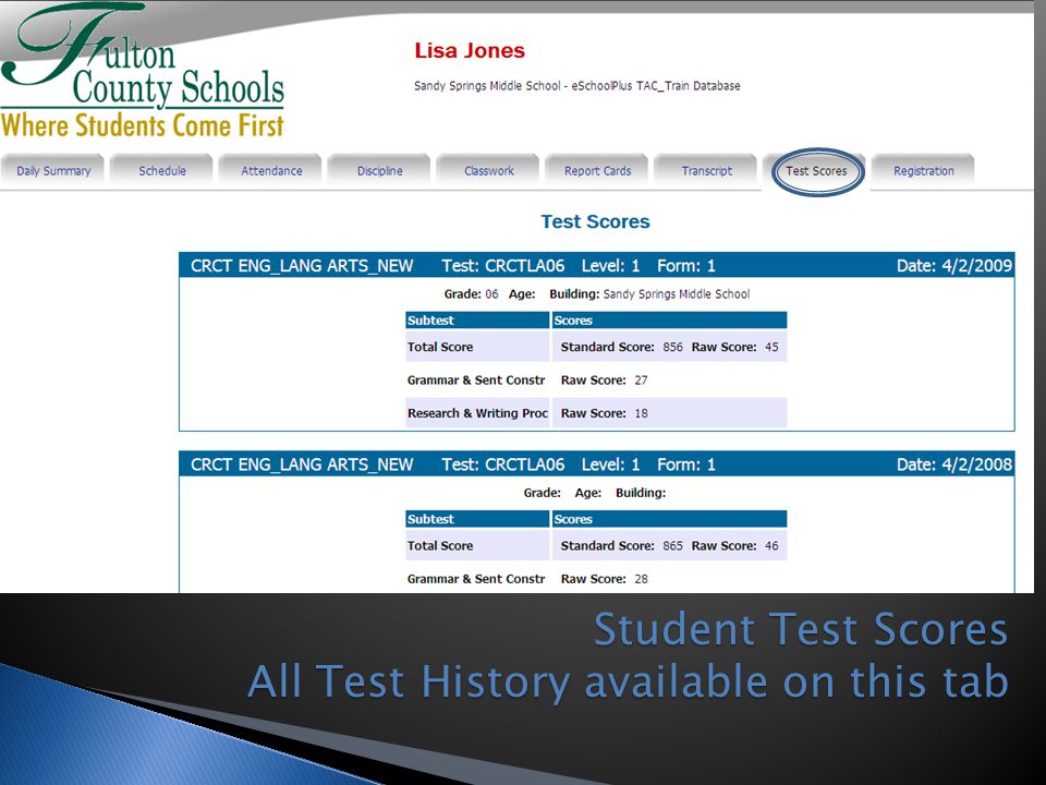 Student Test Scores All Test History available on this tab