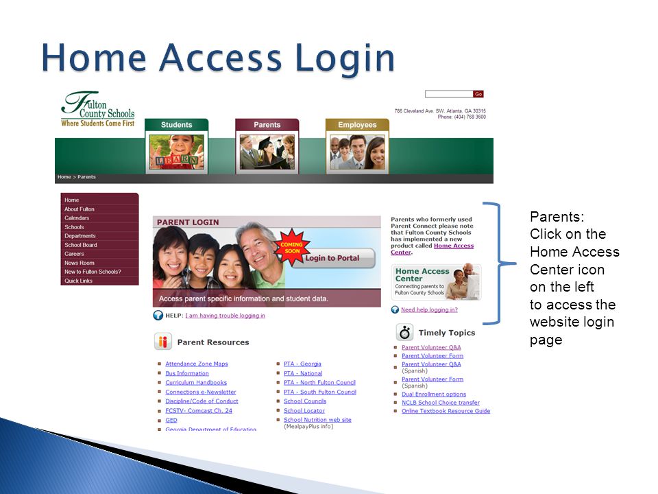 Home Access Login Parents: Click on the Home Access Center icon