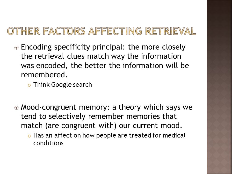Other factors affecting retrieval
