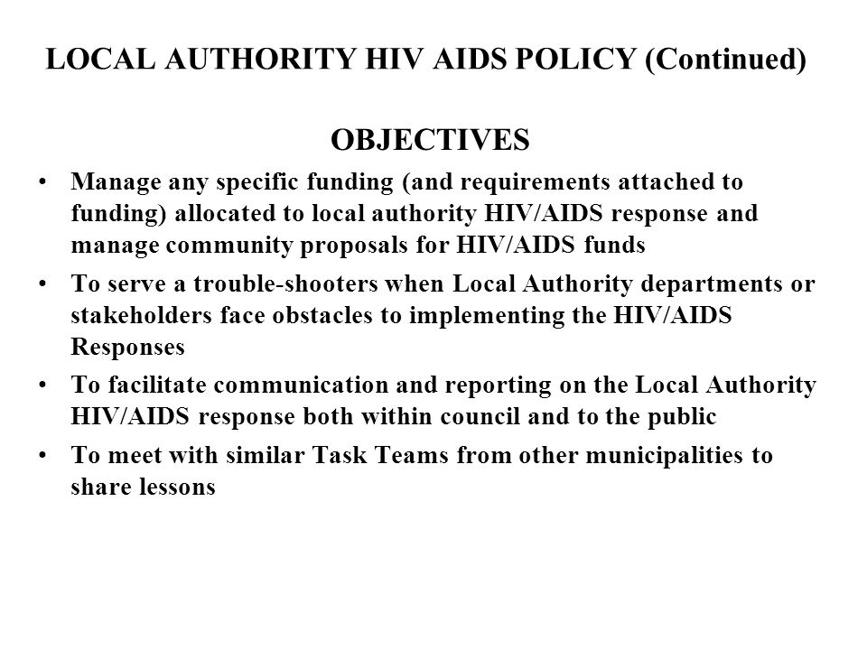 LOCAL AUTHORITY HIV AIDS POLICY (Continued)