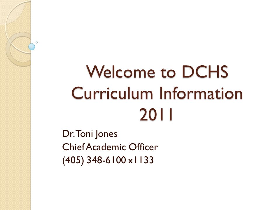 Welcome to DCHS Curriculum Information 2011
