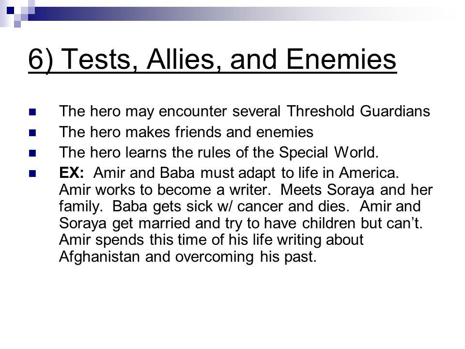 6) Tests, Allies, and Enemies