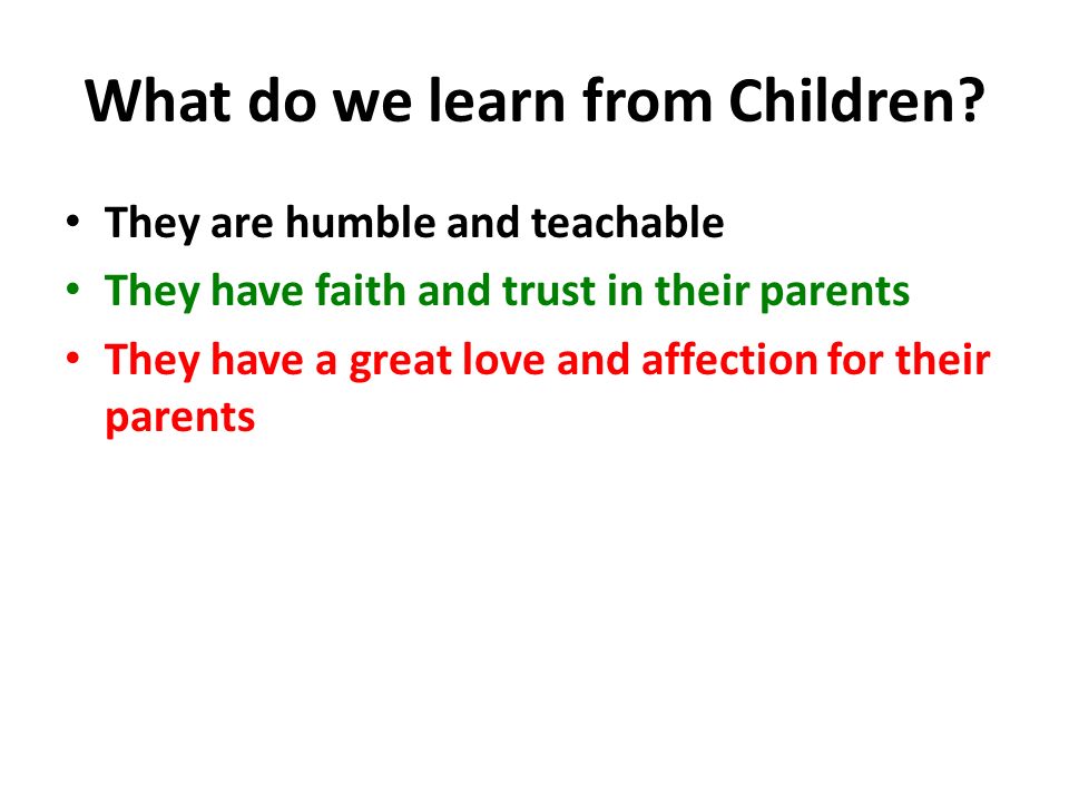 What do we learn from Children
