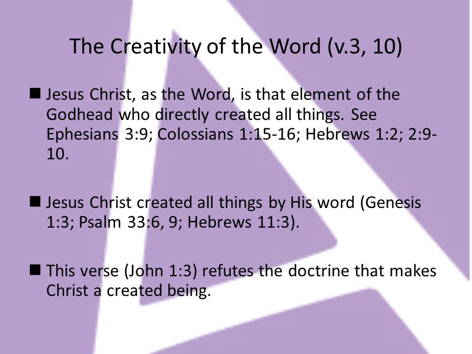 The Creativity of the Word (v.3, 10)