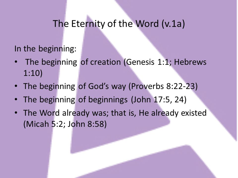 The Eternity of the Word (v.1a)