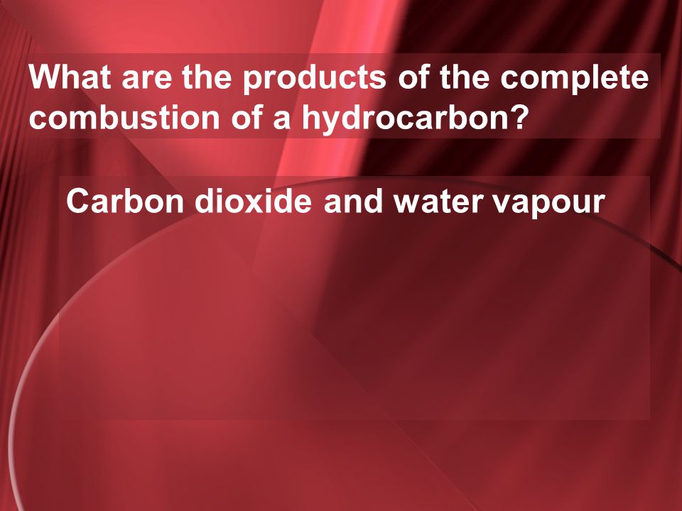What are the products of the complete combustion of a hydrocarbon