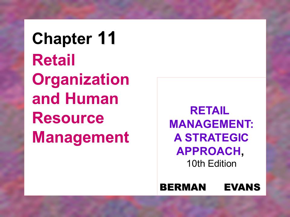 Retail Organization and Human Resource Management