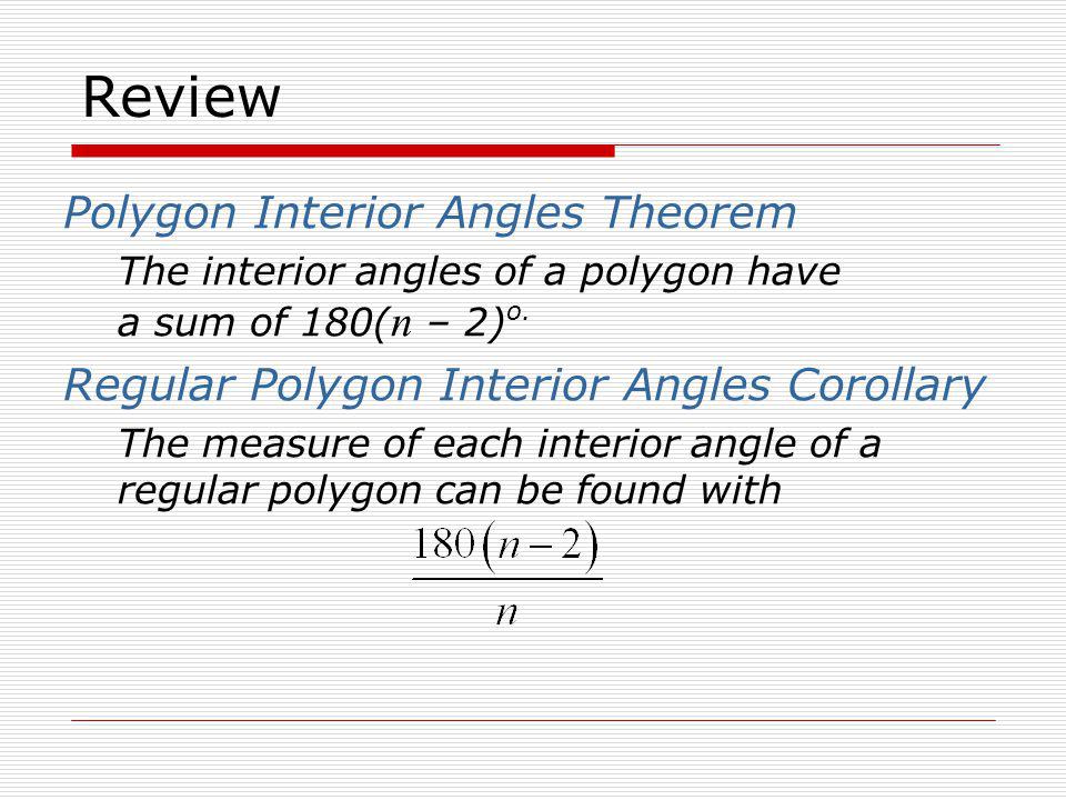 Review Polygon Interior Angles Theorem Ppt Video Online