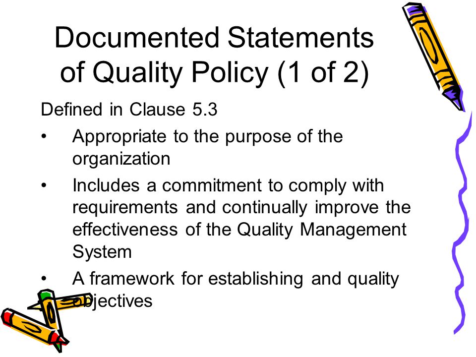 Documented Statements of Quality Policy (1 of 2)