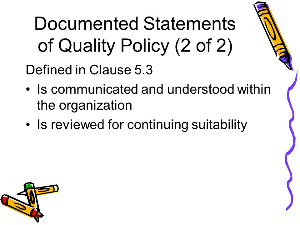 Documented Statements of Quality Policy (2 of 2)