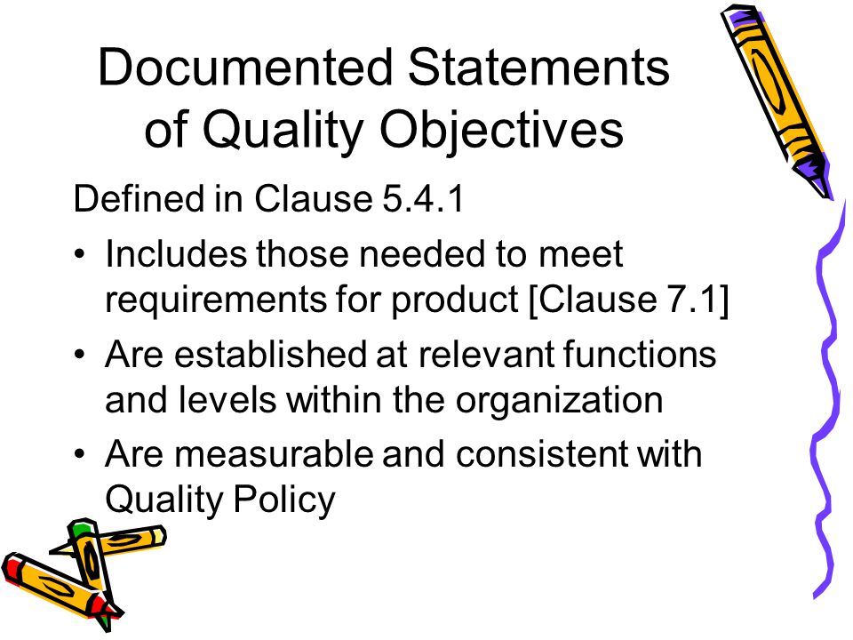 Documented Statements of Quality Objectives