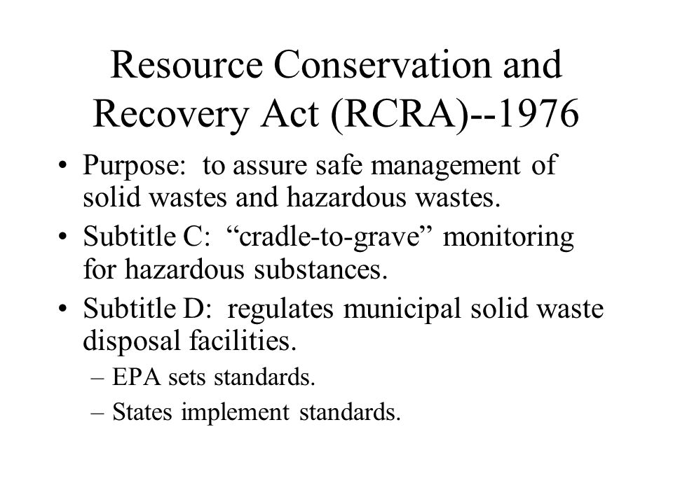 Resource Conservation and Recovery Act (RCRA)--1976