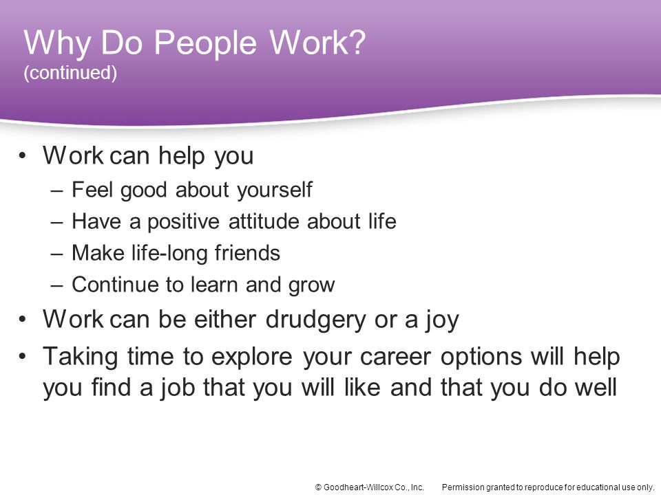 Why Do People Work (continued)