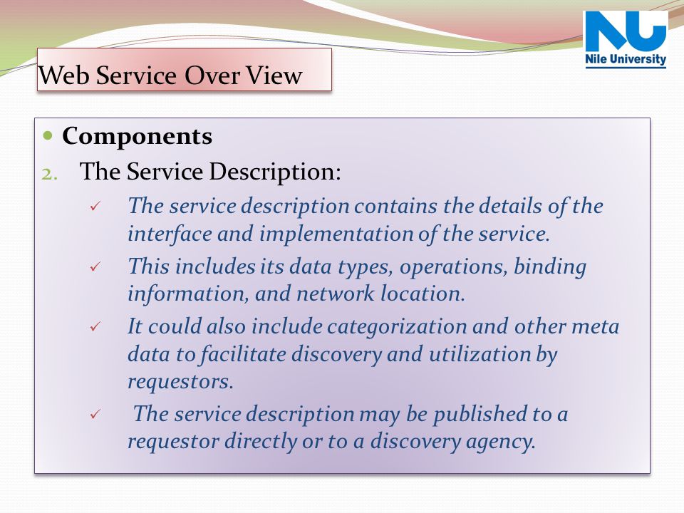 Web Service Over View Components The Service Description: