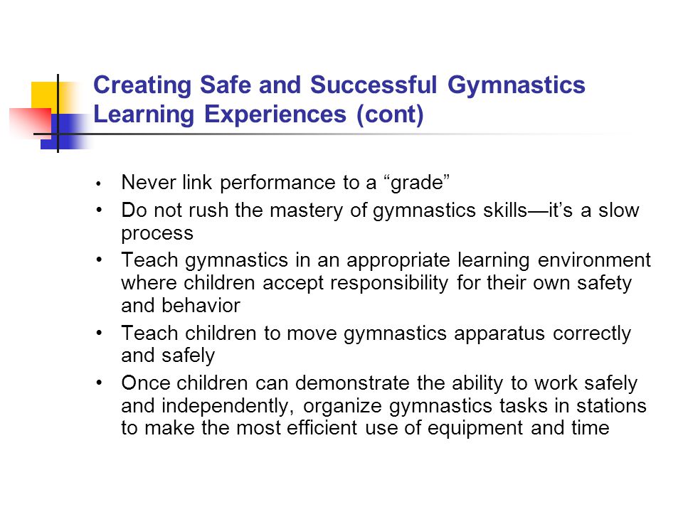 Creating Safe and Successful Gymnastics Learning Experiences (cont)
