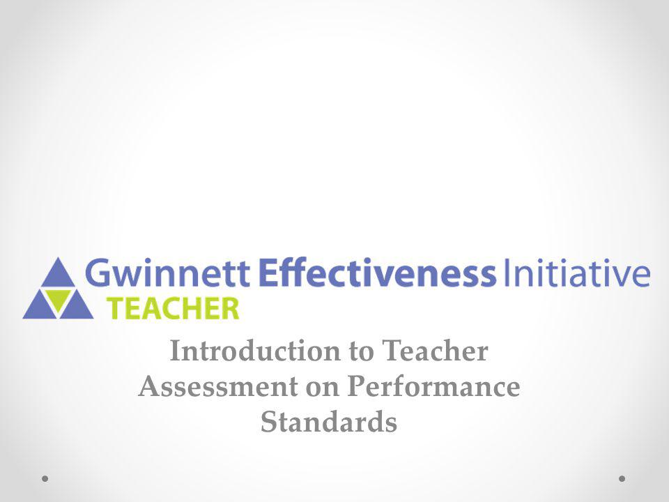 Introduction to Teacher Assessment on Performance Standards