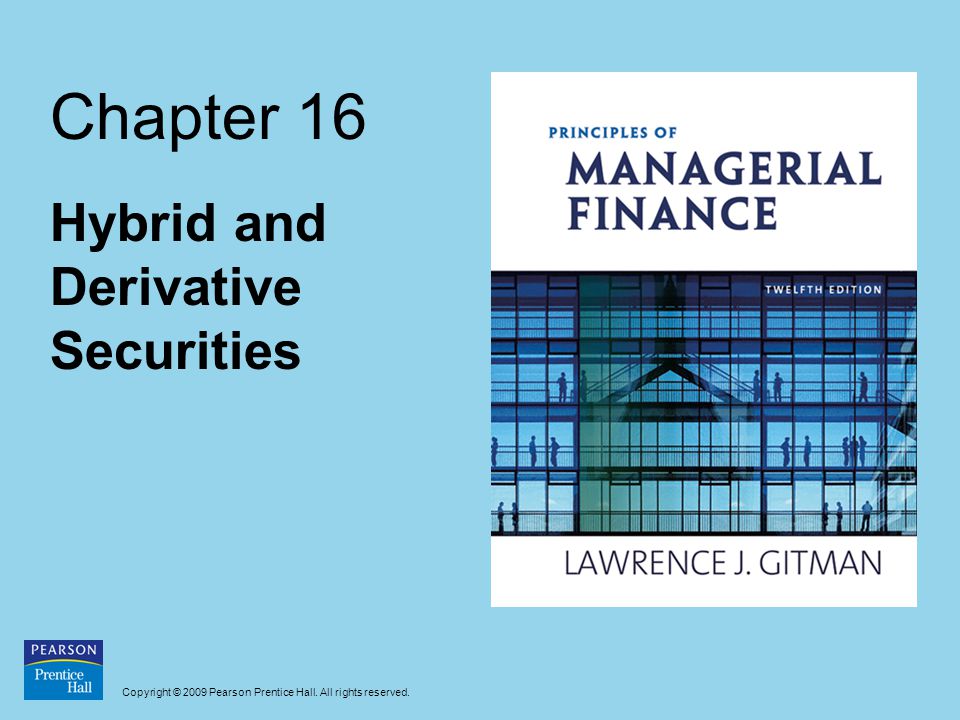 Hybrid and Derivative Securities