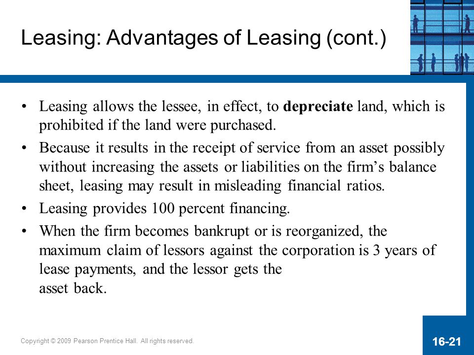 Leasing: Advantages of Leasing (cont.)