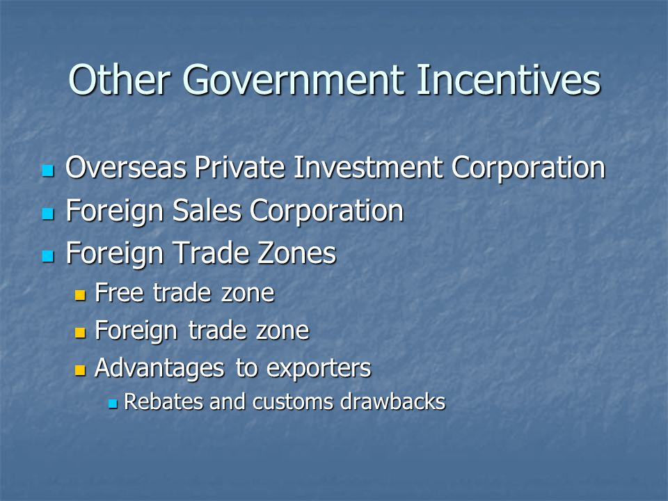 Other Government Incentives