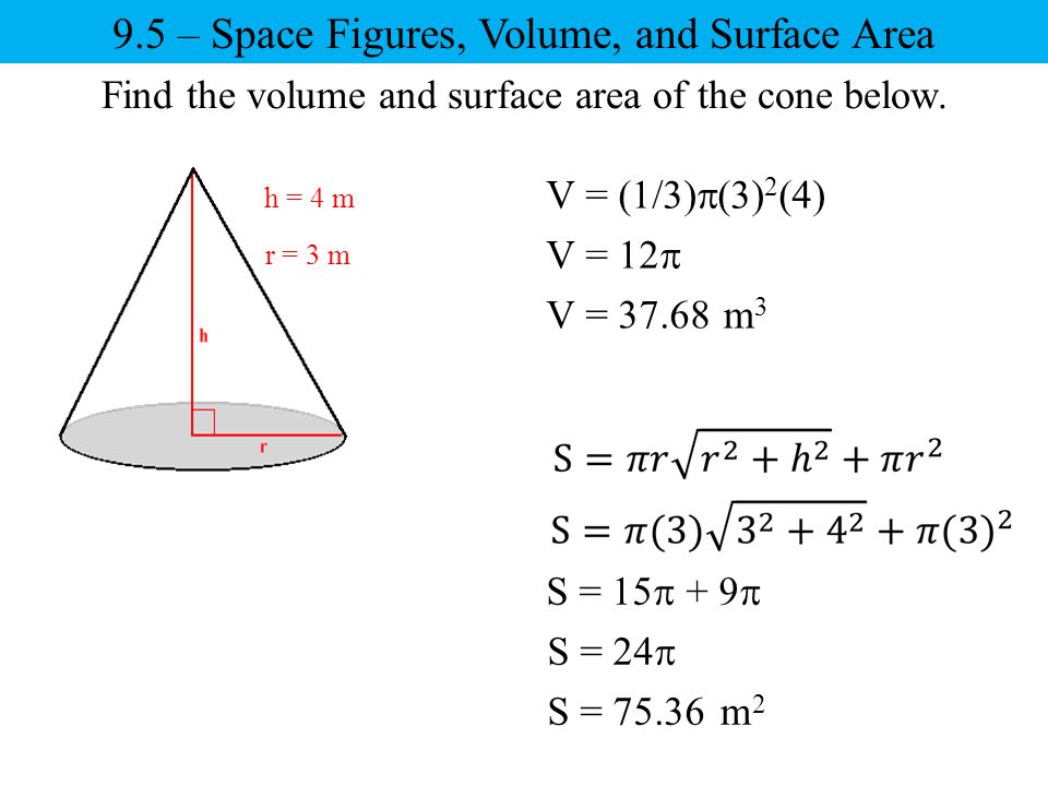 9.5 – Space Figures, Volume, and Surface Area