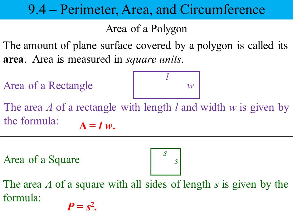 9.4 – Perimeter, Area, and Circumference