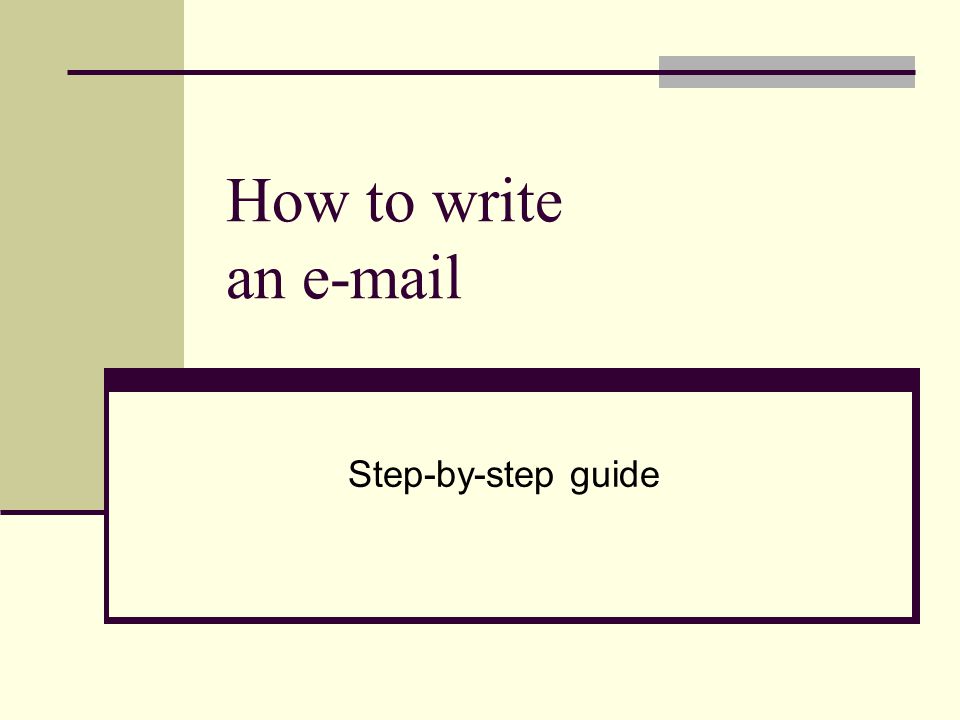 How to write an  Step-by-step guide