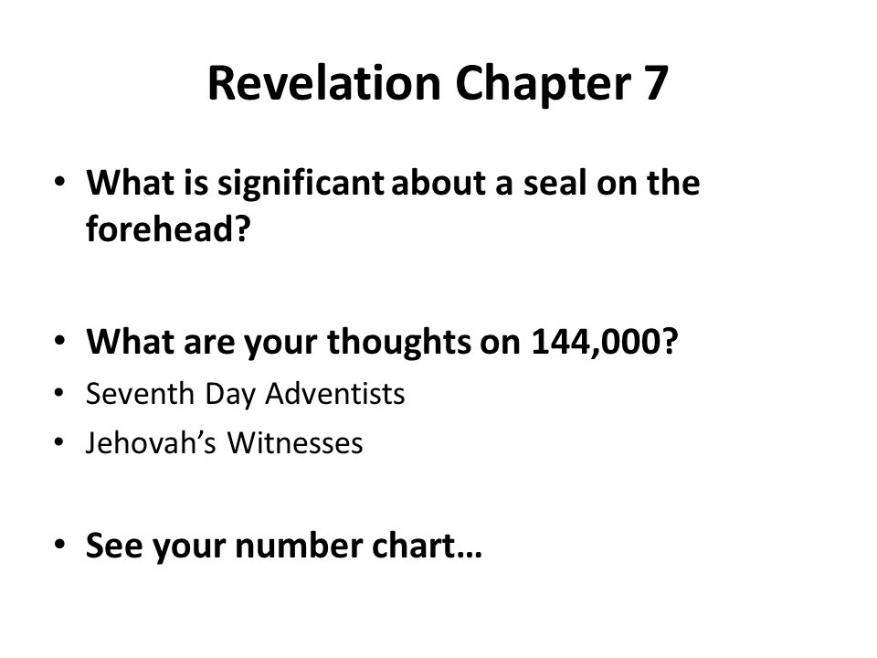 Revelation Chapter 7 What is significant about a seal on the forehead